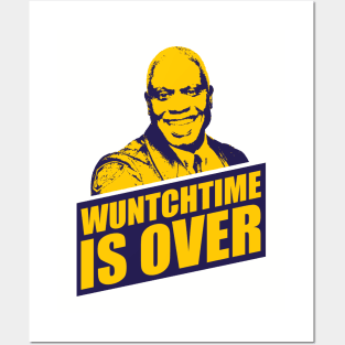 Wuntchtime Is Over Posters and Art